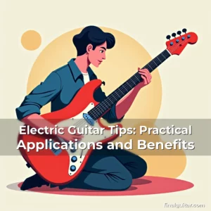 Artistic representation for Electric Guitar Tips: Practical Applications and Benefits
